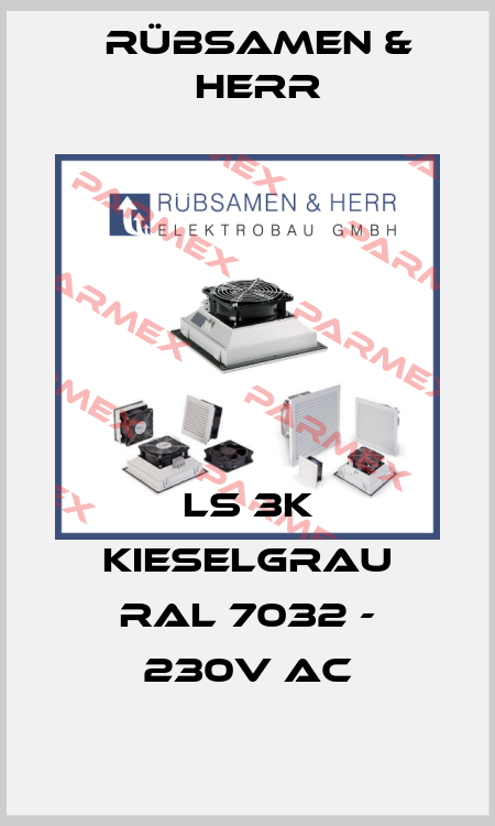 LS 3K Kieselgrau RAL 7032 - 230V AC Rübsamen & Herr