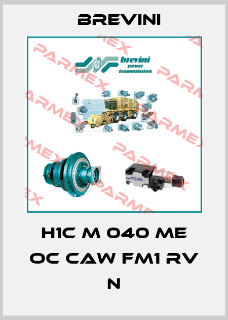 H1C M 040 ME OC CAW FM1 RV N Brevini