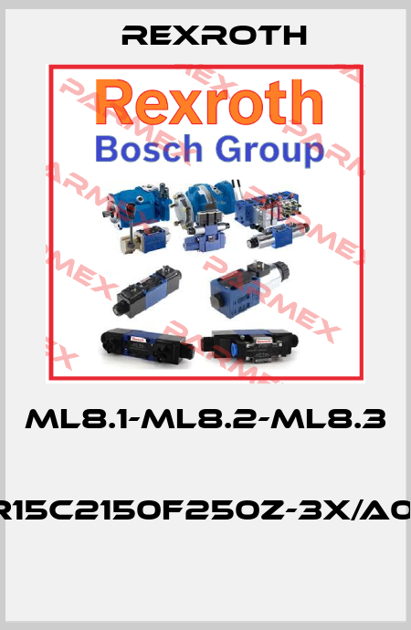 ML8.1-ML8.2-ML8.3   MCR15C2150F250Z-3X/A0M/11  Rexroth