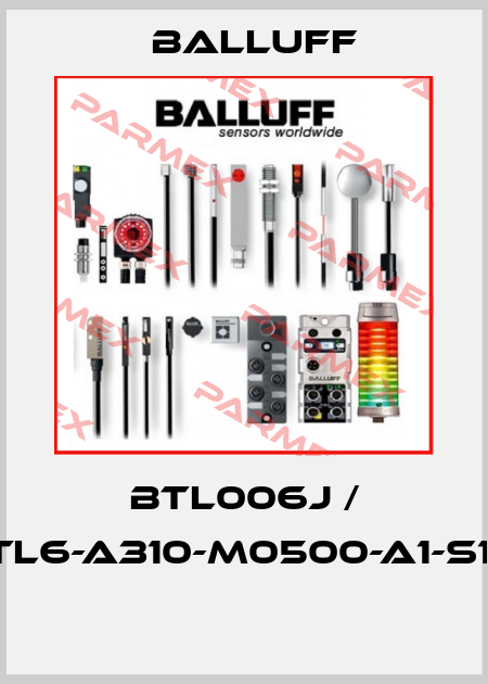 BTL006J / BTL6-A310-M0500-A1-S115  Balluff