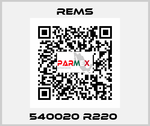 540020 R220  Rems