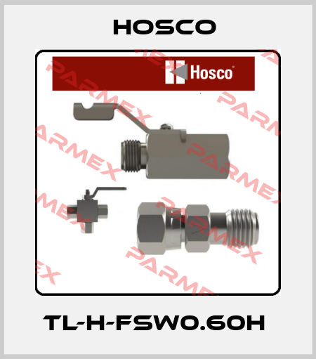 TL-H-FSW0.60H  Hosco
