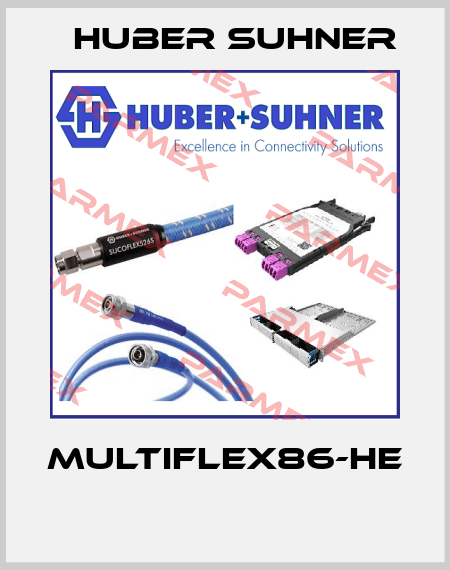 MULTIFLEX86-HE  Huber Suhner