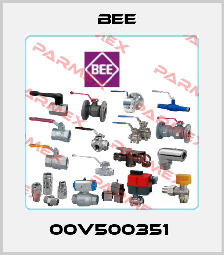 00V500351  BEE