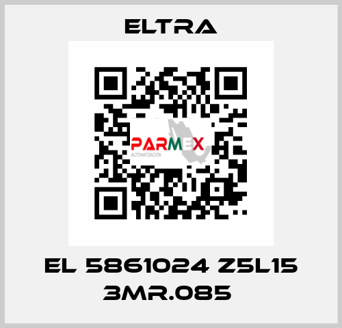 EL 5861024 Z5L15 3MR.085  Eltra