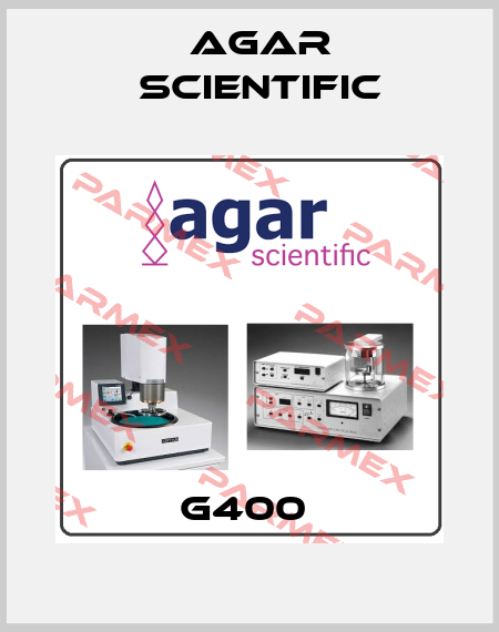 G400  Agar Scientific