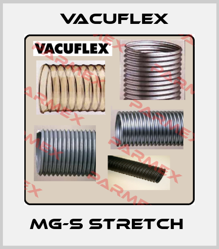 MG-S Stretch  VACUFLEX