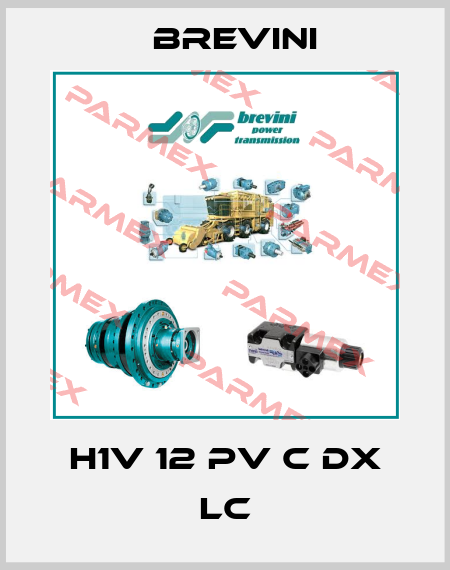 H1V 12 PV C DX LC Brevini