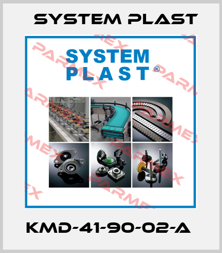 KMD-41-90-02-A  System Plast