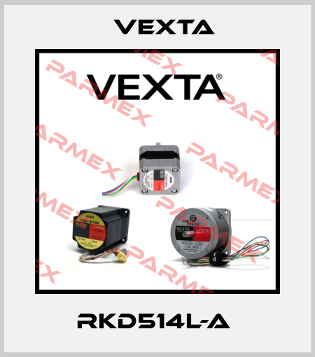 RKD514L-A  Vexta