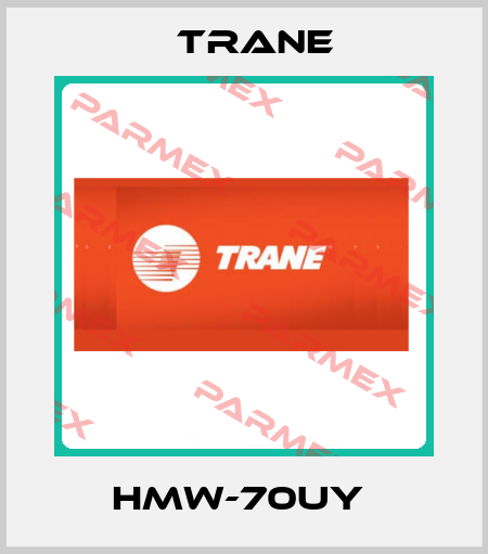 HMW-70UY  Trane