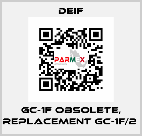 GC-1F obsolete, replacement GC-1F/2  Deif