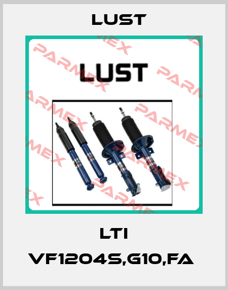 LTI VF1204S,G10,FA  Lust