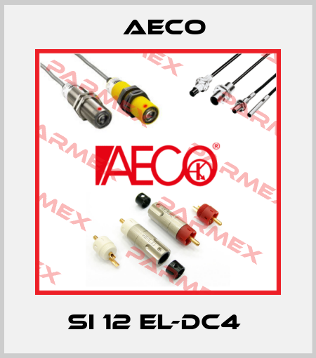 SI 12 EL-DC4  Aeco