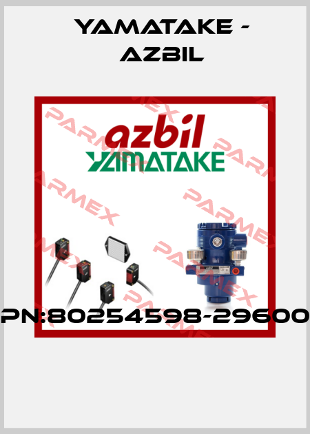 PN:80254598-29600  Yamatake - Azbil