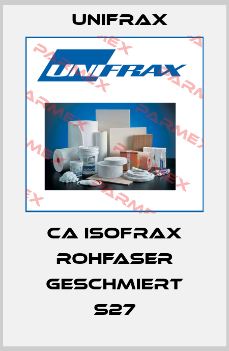 CA ISOFRAX ROHFASER GESCHMIERT S27 Unifrax