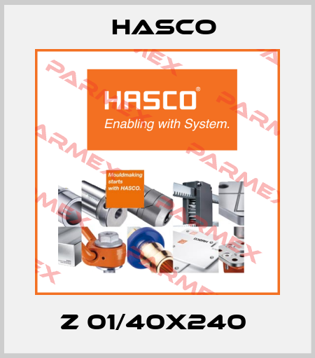 Z 01/40x240  Hasco