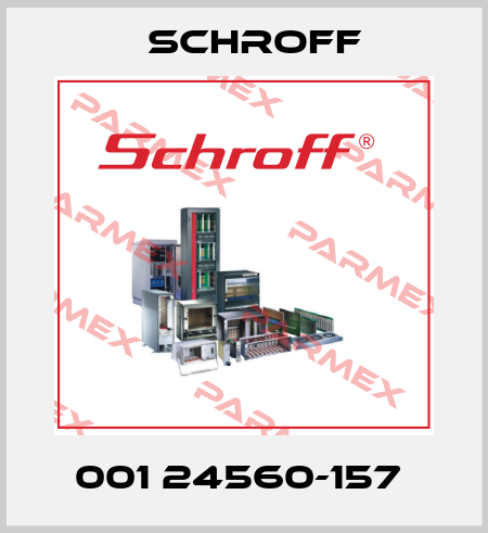 001 24560-157  Schroff