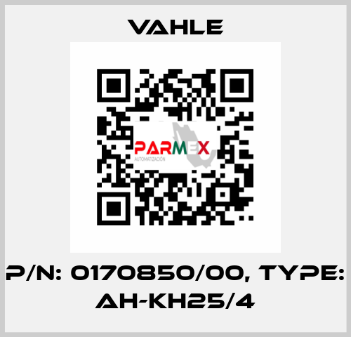 P/n: 0170850/00, Type: AH-KH25/4 Vahle