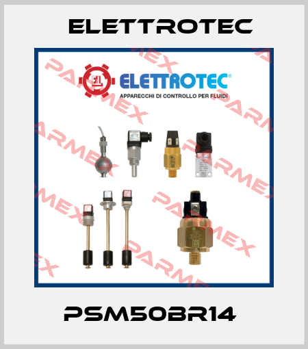PSM50BR14  Elettrotec