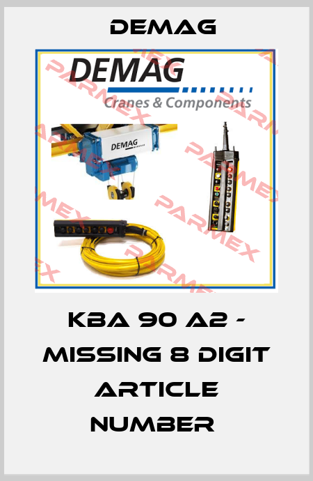 KBA 90 A2 - missing 8 digit article number  Demag