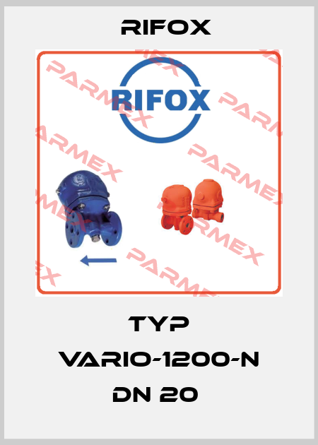 Typ VARIO-1200-N DN 20  Rifox