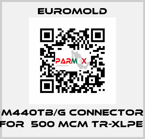 M440TB/G Connector for  500 MCM TR-XLPE  EUROMOLD