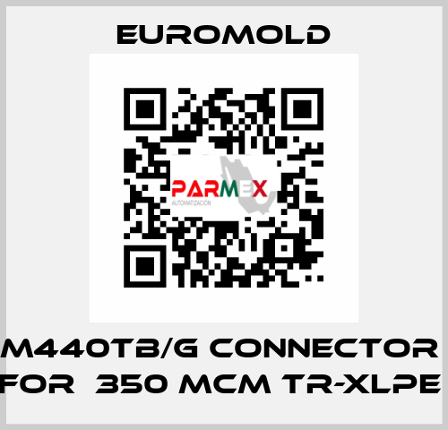 M440TB/G Connector  for  350 MCM TR-XLPE  EUROMOLD