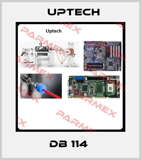 DB 114  Uptech