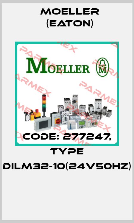 Code: 277247, Type DILM32-10(24V50HZ)  Moeller (Eaton)