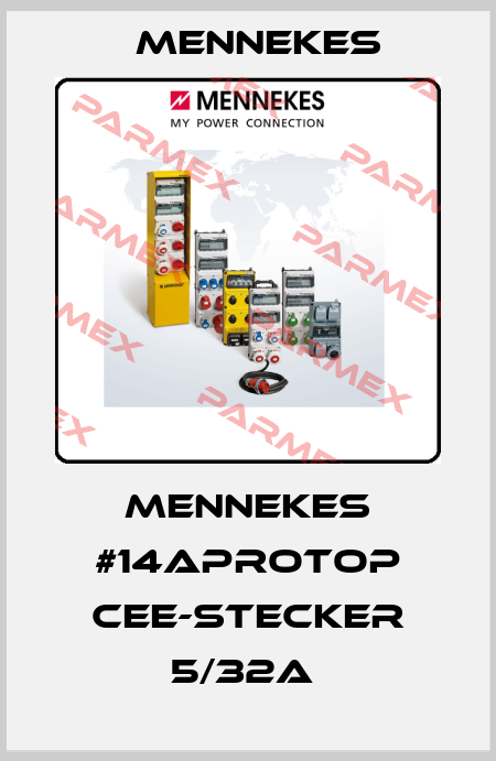 Mennekes #14AProTop CEE-Stecker 5/32A  Mennekes