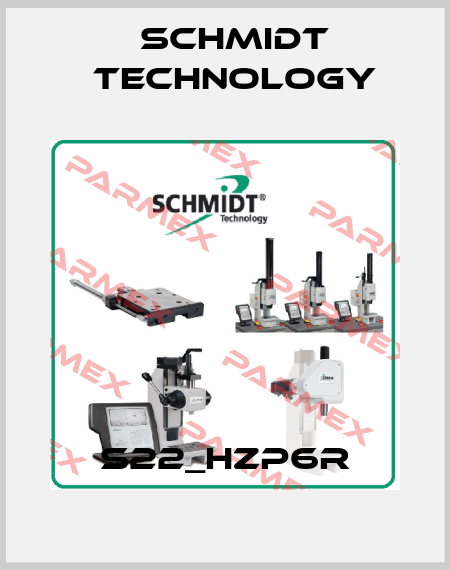 S22_HZP6R SCHMIDT Technology