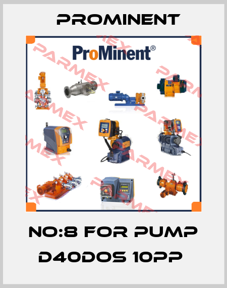 No:8 for Pump D40DOS 10PP  ProMinent