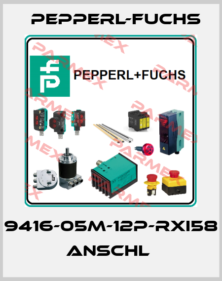 9416-05M-12P-RXI58      Anschl  Pepperl-Fuchs