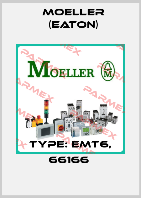 Type: EMT6, 66166  Moeller (Eaton)