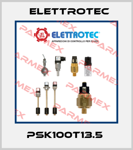 PSK100T13.5  Elettrotec