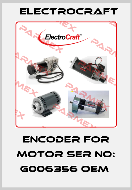Encoder for Motor ser no: G006356 OEM  ElectroCraft