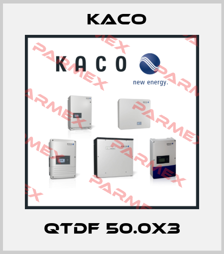 QTDF 50.0X3 Kaco