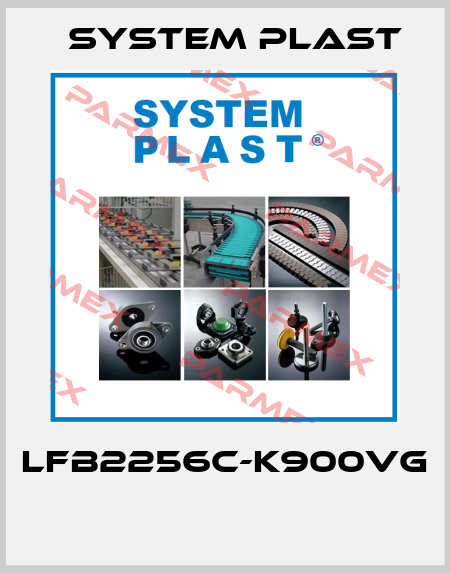 LFB2256C-K900VG  System Plast