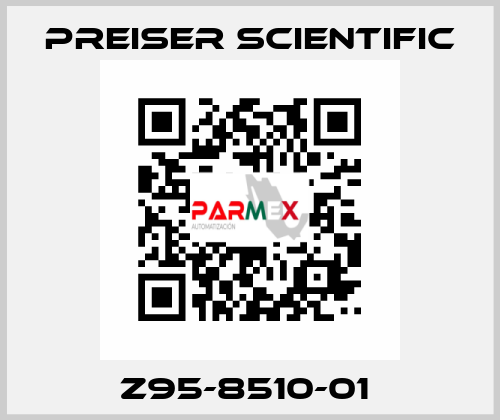 Z95-8510-01  Preiser Scientific