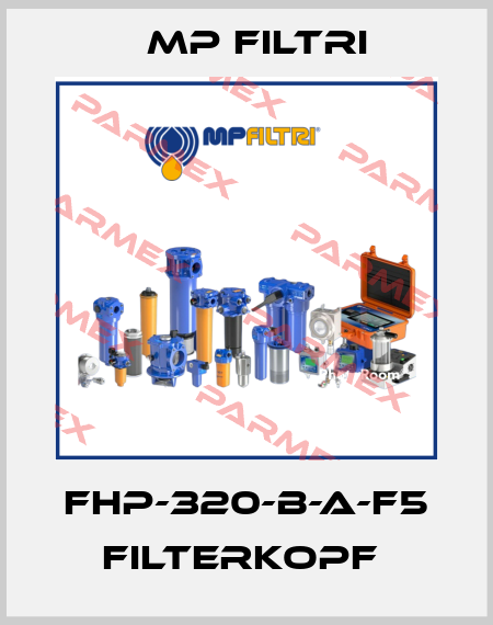 FHP-320-B-A-F5 FILTERKOPF  MP Filtri