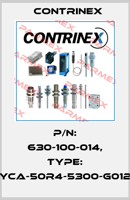 p/n: 630-100-014, Type: YCA-50R4-5300-G012 Contrinex
