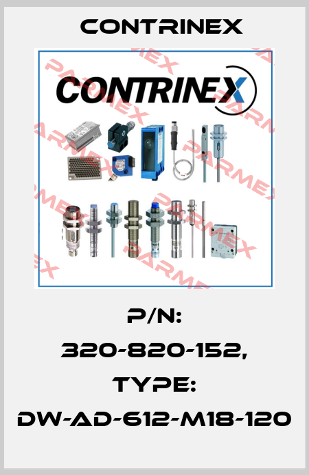 p/n: 320-820-152, Type: DW-AD-612-M18-120 Contrinex