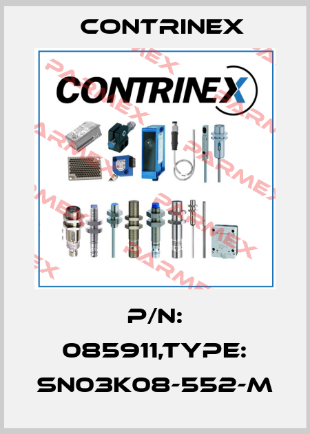 P/N: 085911,Type: SN03K08-552-M Contrinex