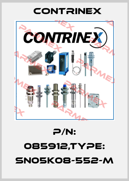 P/N: 085912,Type: SN05K08-552-M Contrinex