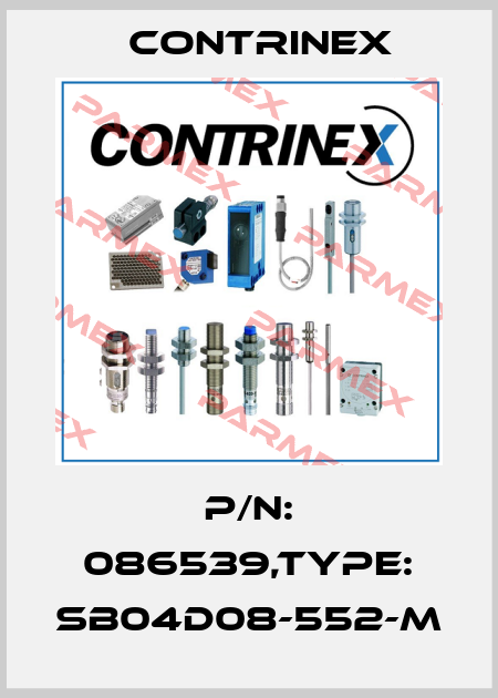 P/N: 086539,Type: SB04D08-552-M Contrinex