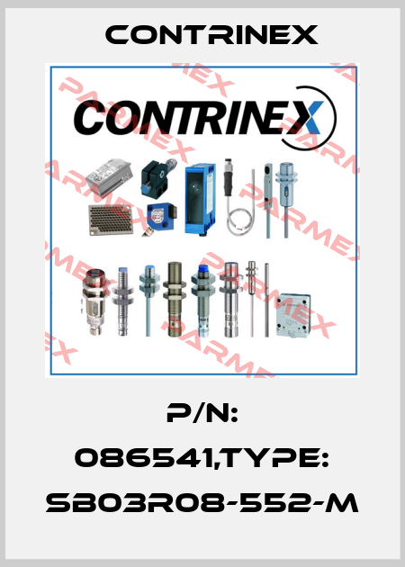 P/N: 086541,Type: SB03R08-552-M Contrinex