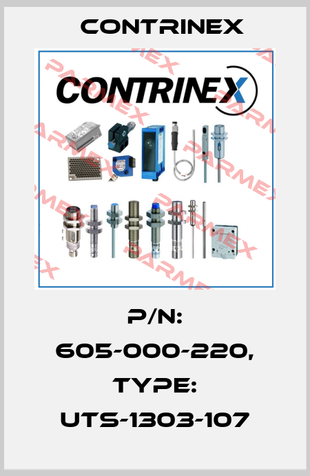 p/n: 605-000-220, Type: UTS-1303-107 Contrinex