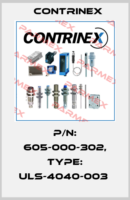 P/N: 605-000-302, Type: ULS-4040-003  Contrinex