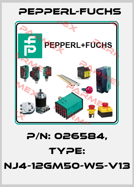 p/n: 026584, Type: NJ4-12GM50-WS-V13 Pepperl-Fuchs